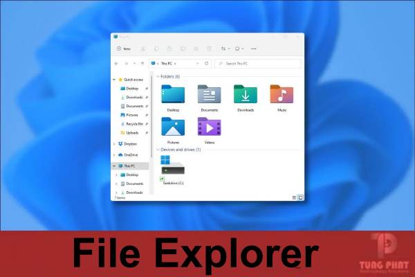 File Explorer trên Win 11